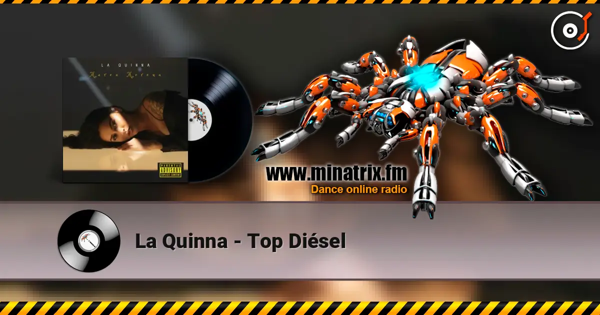 La Quinna - Top Diésel слухати онлайн у високій якості | Minatrix.FM