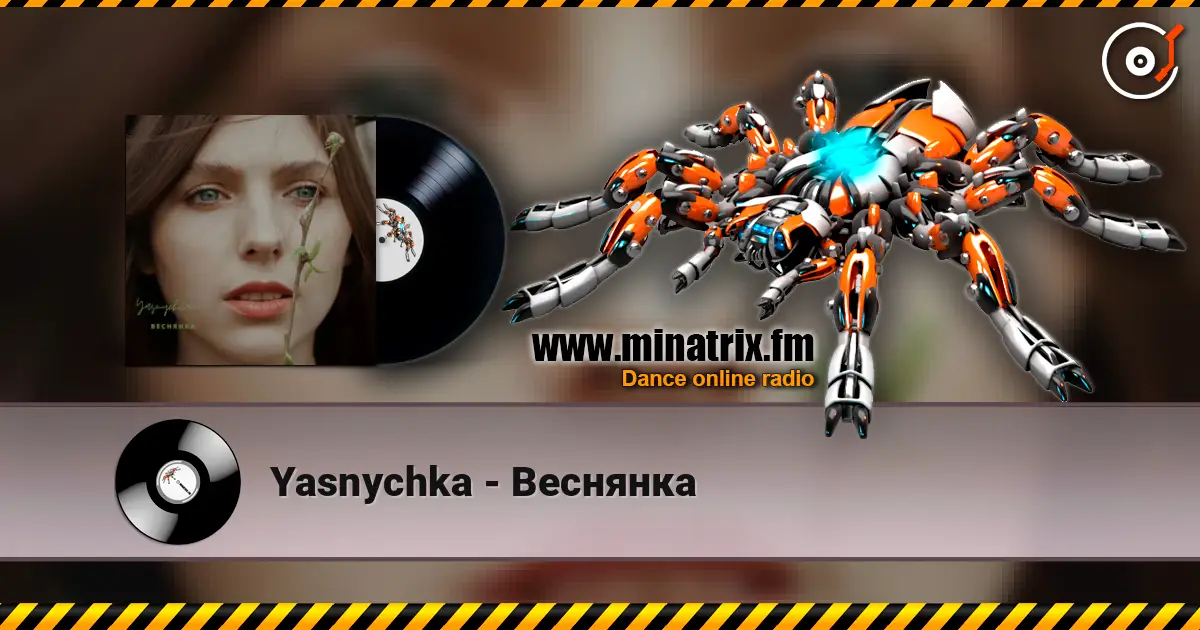 Yasnychka - Веснянка слухати онлайн у високій якості | Minatrix.FM