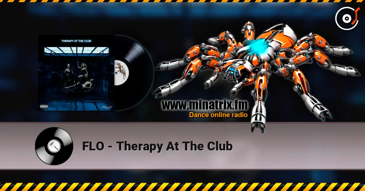 FLO - Therapy At The Club слухати онлайн у високій якості | Minatrix.FM