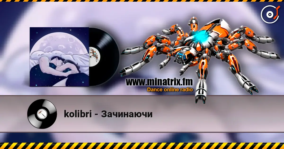 kolibri - Зачинаючи слухати онлайн у високій якості | Minatrix.FM