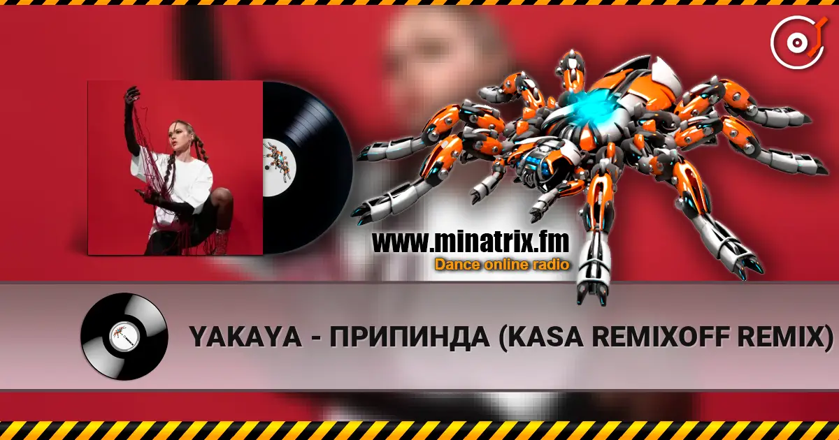 YAKAYA - ПРИПИНДА (KASA REMIXOFF REMIX) слухати онлайн у високій якості | Minatrix.FM