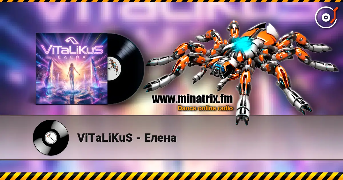 ViTaLiKuS - Елена listen online in high quality | Minatrix.FM