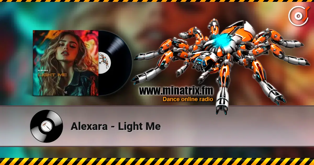Alexara - Light Me listen online in high quality | Minatrix.FM