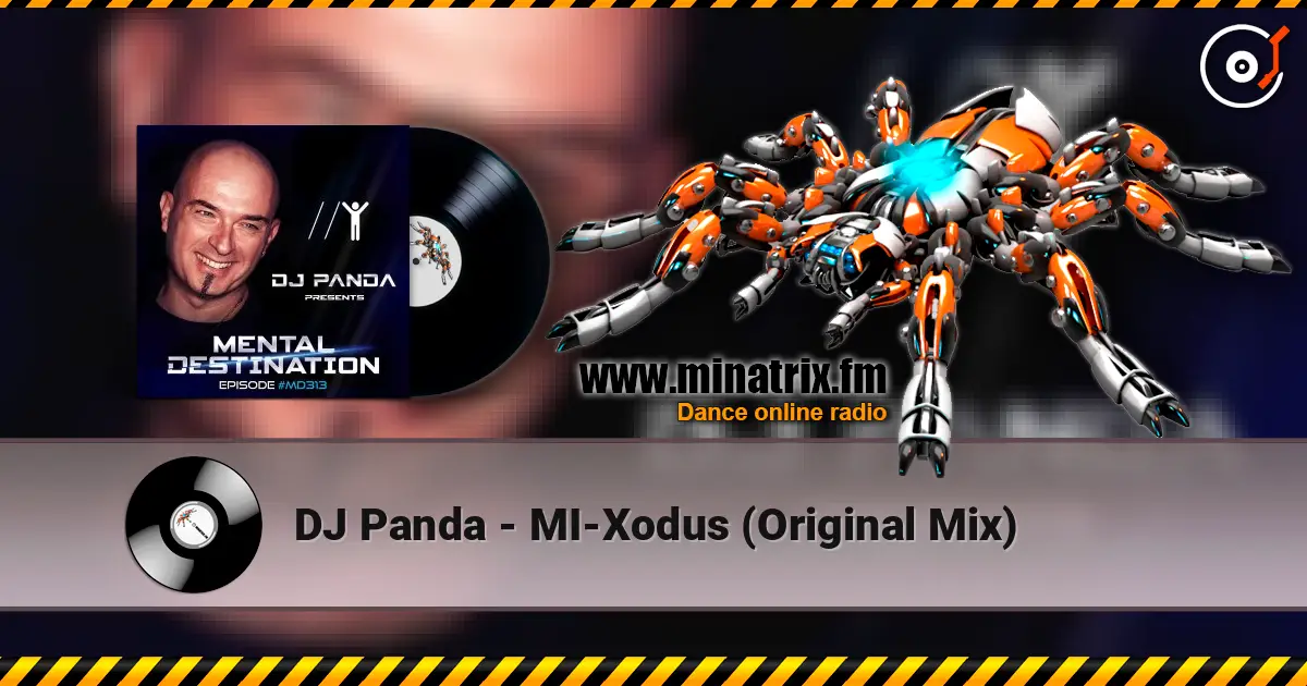 DJ Panda - MI-Xodus (Original Mix) слухати онлайн у високій якості | Minatrix.FM