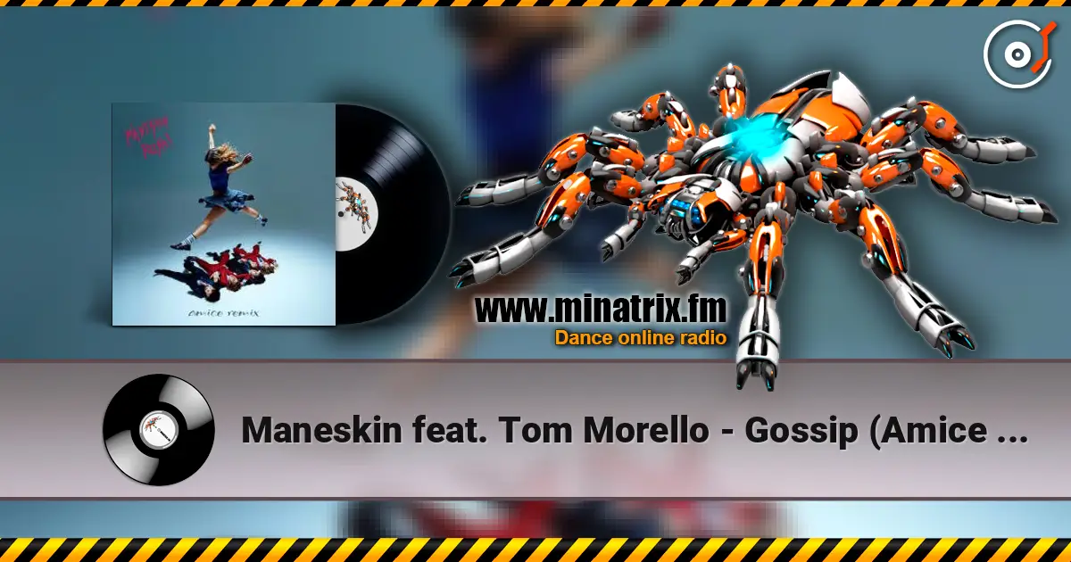 Maneskin feat. Tom Morello - Gossip (Amice rmx) слухати онлайн у високій якості | Minatrix.FM