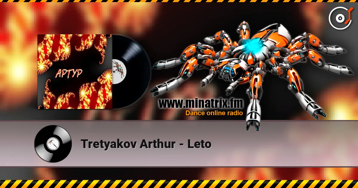 Tretyakov Arthur - Leto слухати онлайн у високій якості | Minatrix.FM
