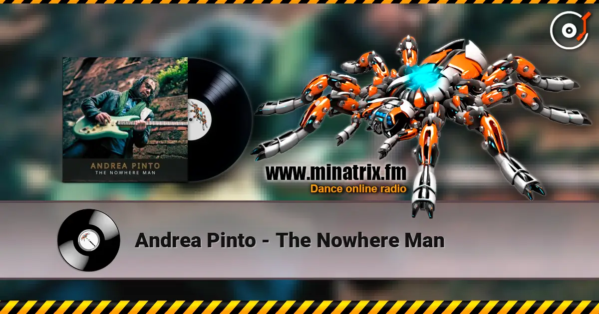 Andrea Pinto - The Nowhere Man слухати онлайн у високій якості | Minatrix.FM