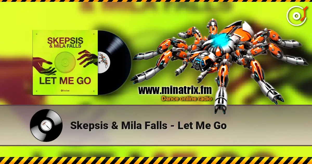 Skepsis & Mila Falls - Let Me Go слухати онлайн у високій якості | Minatrix.FM
