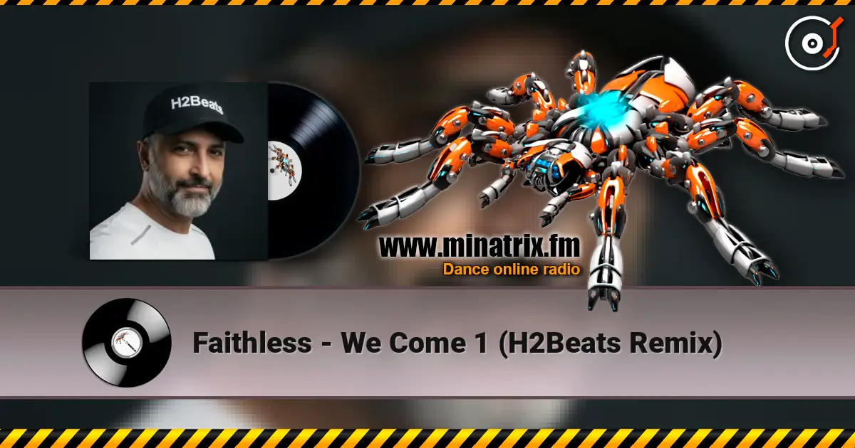 Faithless - We Come 1 (H2Beats Remix) слухати онлайн у високій якості | Minatrix.FM