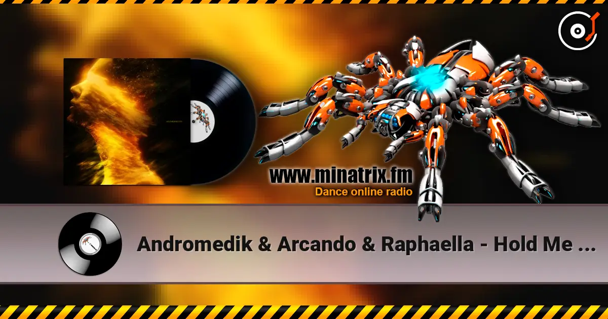 Andromedik & Arcando & Raphaella - Hold Me In Heaven слухати онлайн у високій якості | Minatrix.FM