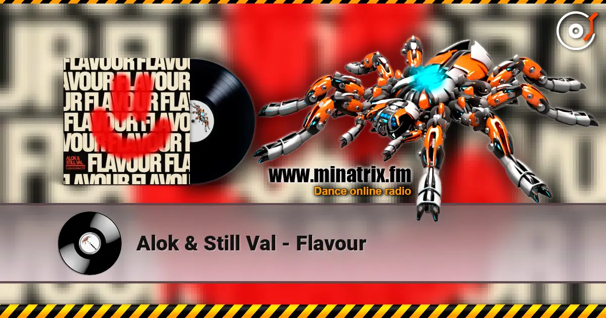 Alok & Still Val - Flavour слухати онлайн у високій якості | Minatrix.FM