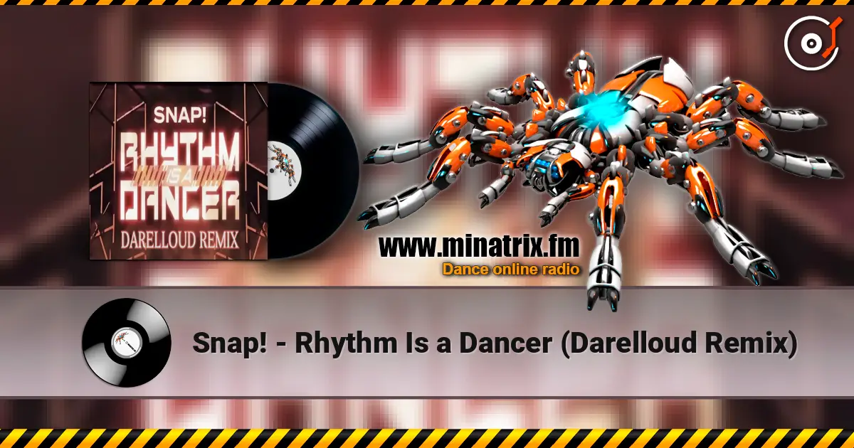 Snap! - Rhythm Is a Dancer (Darelloud Remix) слухати онлайн у високій якості | Minatrix.FM