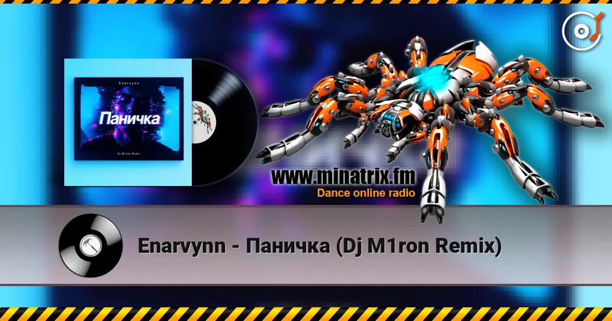 Enarvynn - Паничка (Dj M1ron Remix) слухати онлайн у високій якості | Minatrix.FM