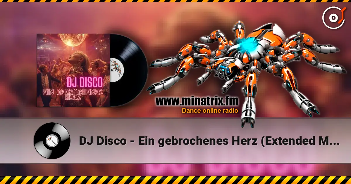DJ Disco - Ein gebrochenes Herz (Extended Mix) слухати онлайн у високій якості | Minatrix.FM
