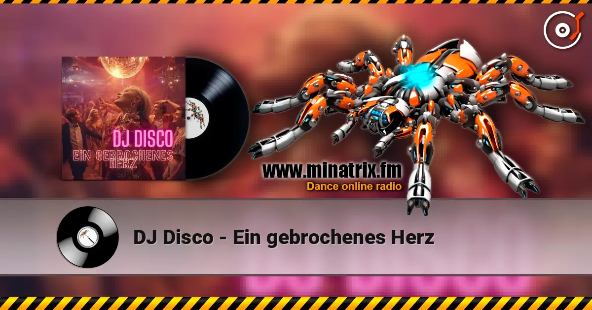 DJ Disco - Ein gebrochenes Herz слухати онлайн у високій якості | Minatrix.FM