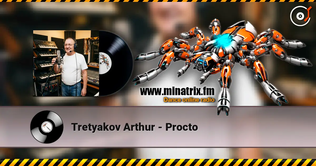 Tretyakov Arthur - Procto слухати онлайн у високій якості | Minatrix.FM