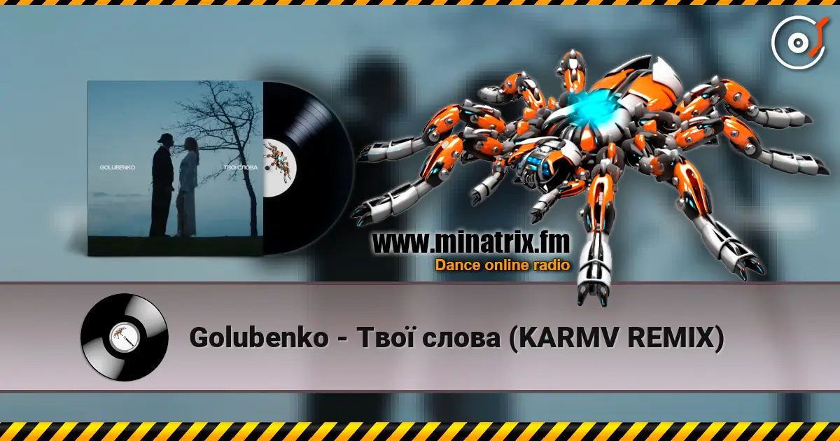 Golubenko - Твої слова (KARMV REMIX) слухати онлайн у високій якості | Minatrix.FM