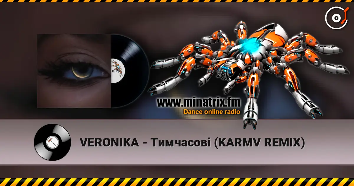 VERONIKA - Тимчасові (KARMV REMIX) слухати онлайн у високій якості | Minatrix.FM