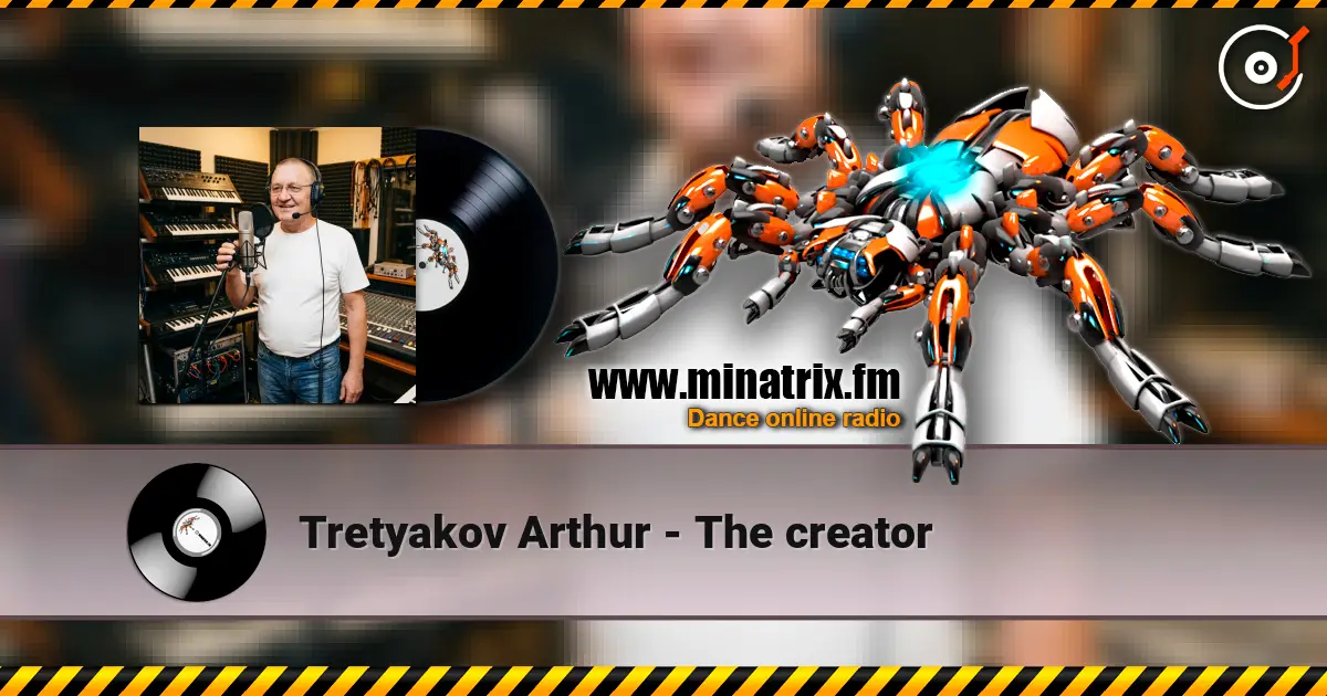Tretyakov Arthur - The creator слухати онлайн у високій якості | Minatrix.FM
