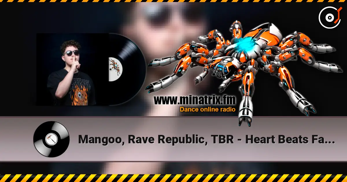Mangoo, Rave Republic, TBR - Heart Beats Faster Eurodancer слухати онлайн у високій якості | Minatrix.FM