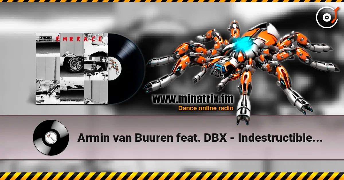 Armin van Buuren feat. DBX - Indestructible (Protoculture Remix) слухати онлайн у високій якості | Minatrix.FM