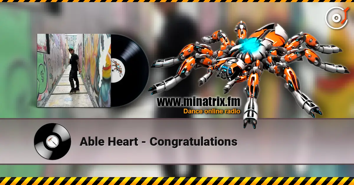 Able Heart - Congratulations слухати онлайн у високій якості | Minatrix.FM