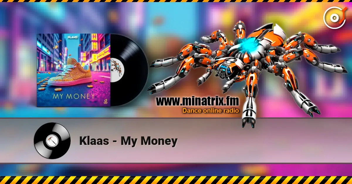 Klaas - My Money слухати онлайн у високій якості | Minatrix.FM