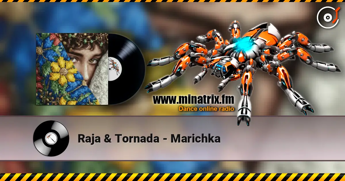 Raja & Tornada - Marichka слухати онлайн у високій якості | Minatrix.FM