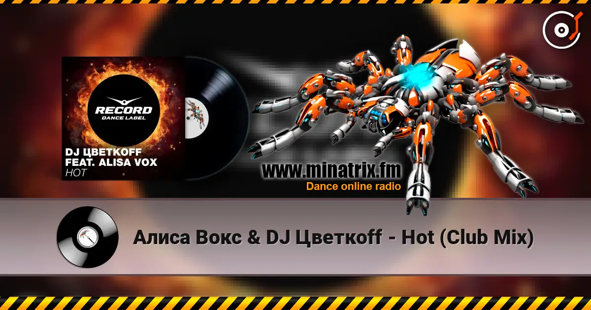 Алиса Вокс & DJ Цветкоff - Hot (Club Mix) слухати онлайн у високій якості | Minatrix.FM