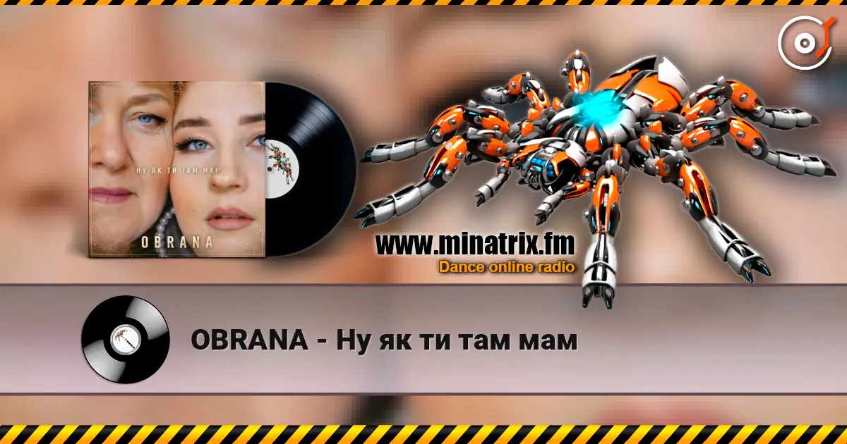 OBRANA - Ну як ти там мам listen online in high quality | Minatrix.FM