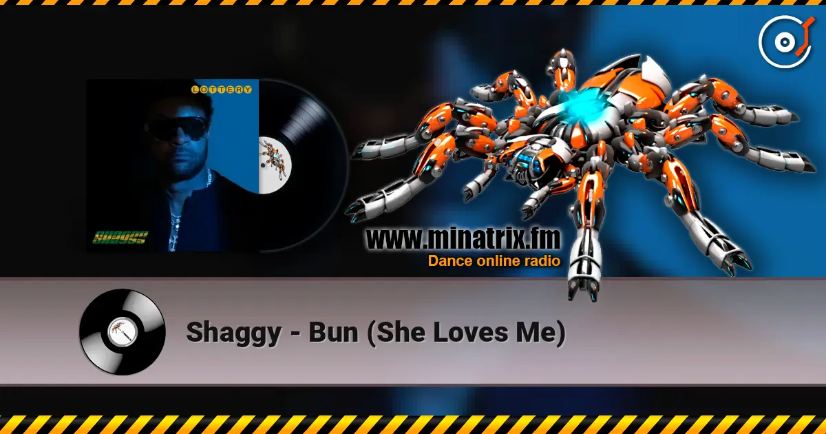 Shaggy - Bun (She Loves Me) listen online in high quality | Minatrix.FM