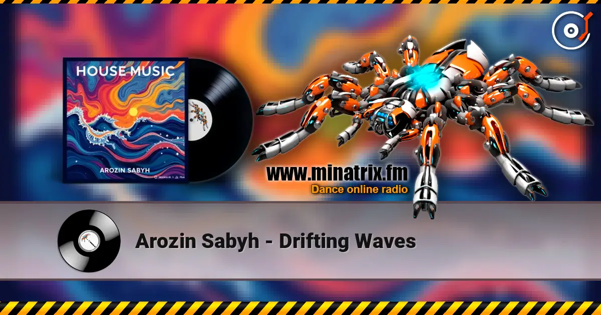 Arozin Sabyh - Drifting Waves listen online in high quality | Minatrix.FM