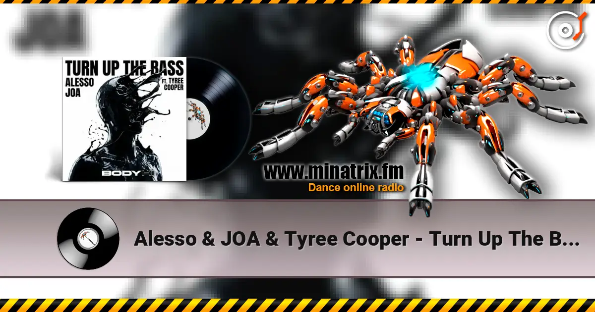 Alesso & JOA & Tyree Cooper - Turn Up The Bass listen online in high quality | Minatrix.FM