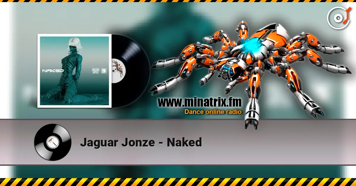 Jaguar Jonze - Naked listen online in high quality | Minatrix.FM