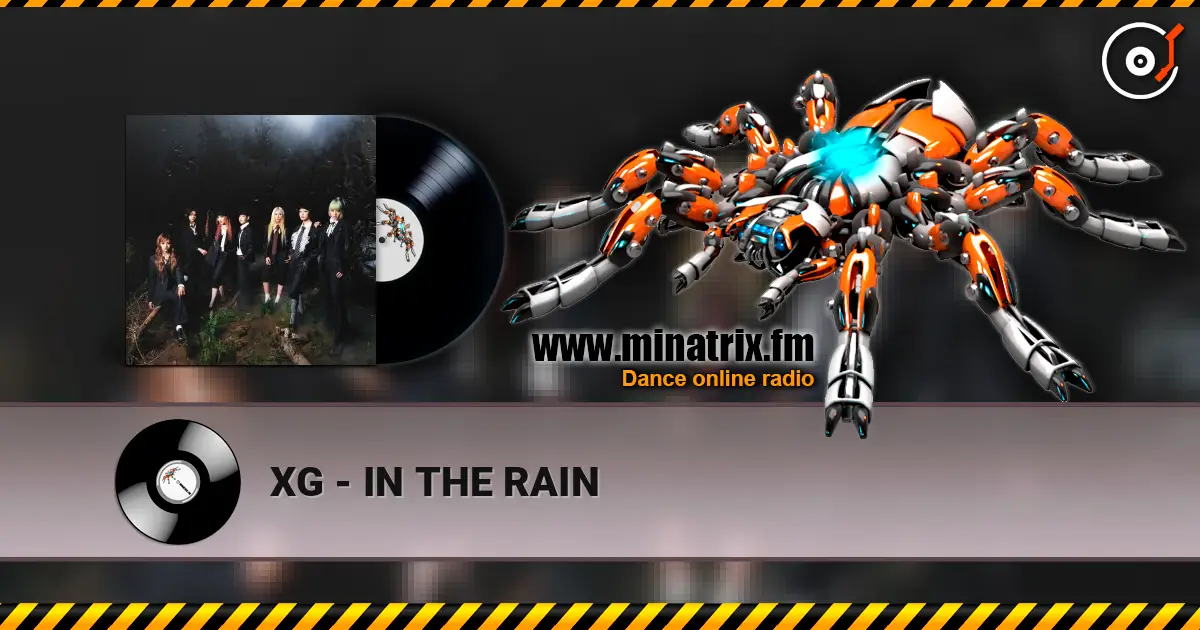 XG - IN THE RAIN listen online in high quality | Minatrix.FM