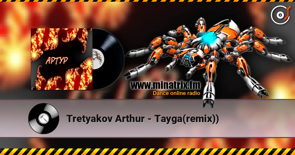 Tretyakov Arthur - Tayga(remix)) listen online in high quality | Minatrix.FM