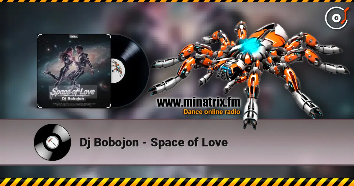 Dj Bobojon - Space of Love listen online in high quality | Minatrix.FM