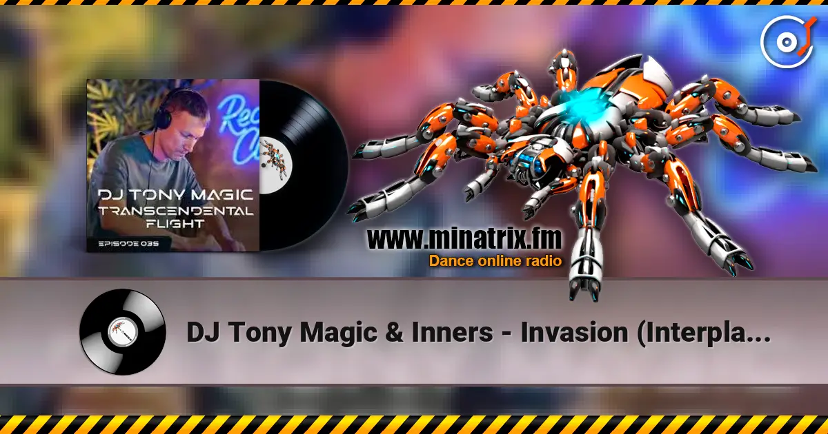 DJ Tony Magic & Inners - Invasion (Interplay 605) listen online in high quality | Minatrix.FM