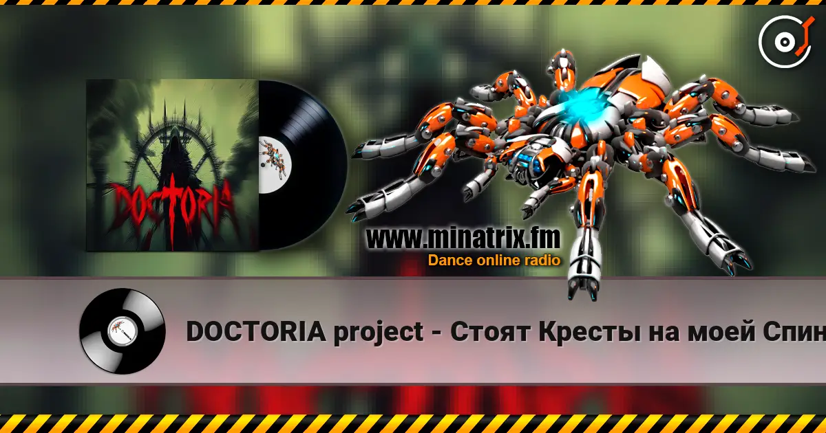 DOCTORIA project - Стоят Кресты на моей Спине listen online in high quality | Minatrix.FM
