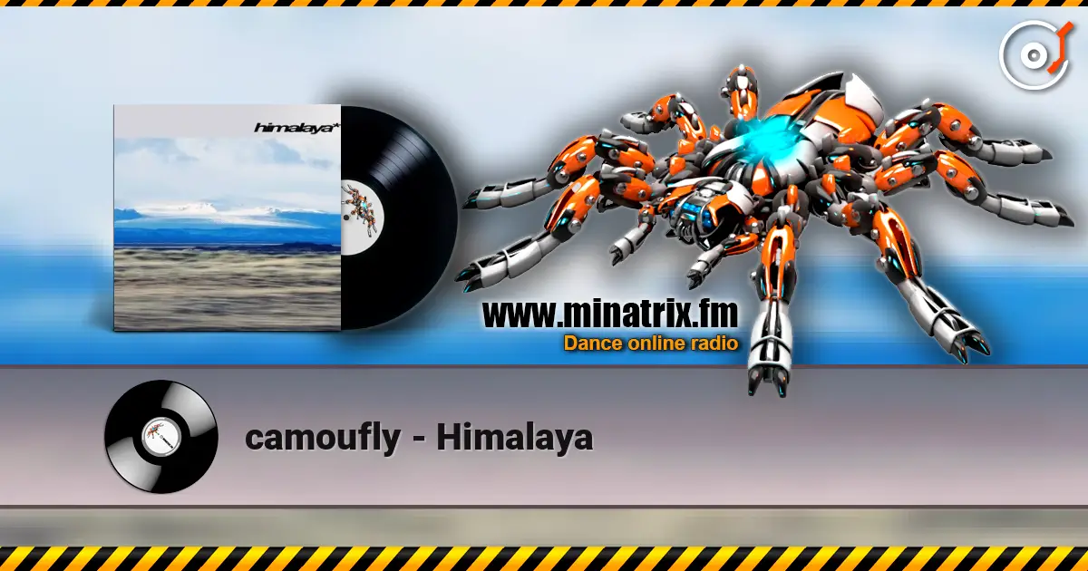camoufly - Himalaya listen online in high quality | Minatrix.FM