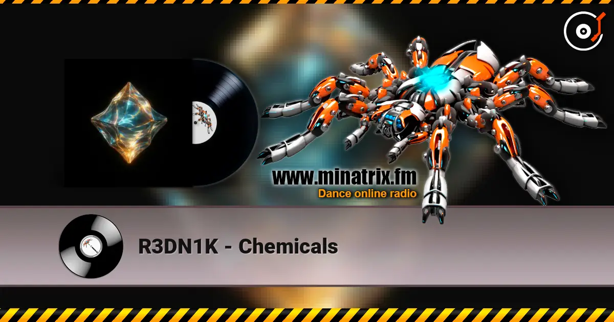 R3DN1K - Chemicals listen online in high quality | Minatrix.FM