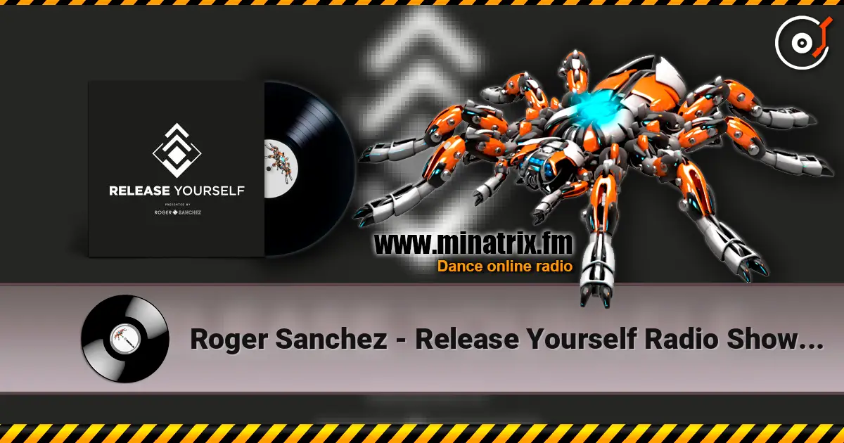 Roger Sanchez - Release Yourself Radio Show 1281 listen online in high quality | Minatrix.FM