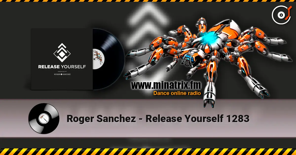 Roger Sanchez - Release Yourself 1283 listen online in high quality | Minatrix.FM