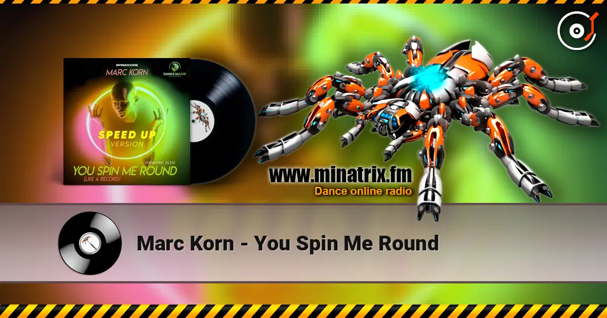 Marc Korn - You Spin Me Round listen online in high quality | Minatrix.FM