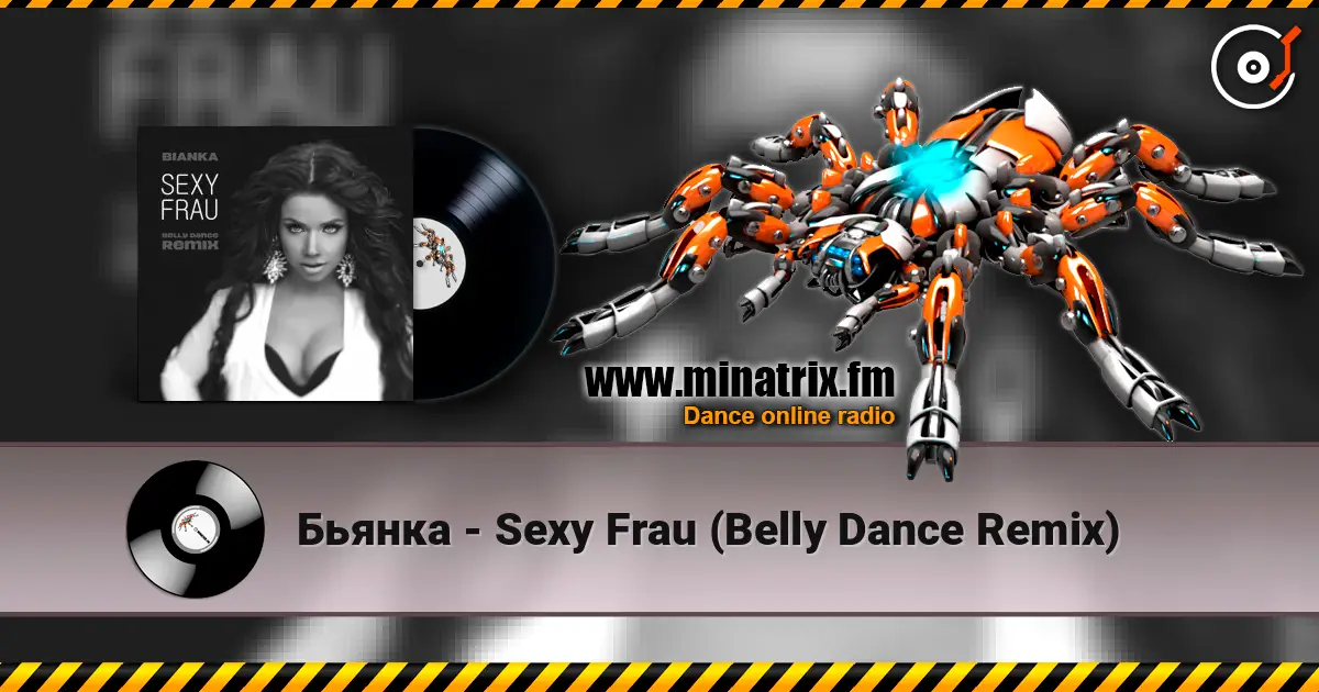 Бьянка - Sexy Frau (Belly Dance Remix) listen online in high quality | Minatrix.FM