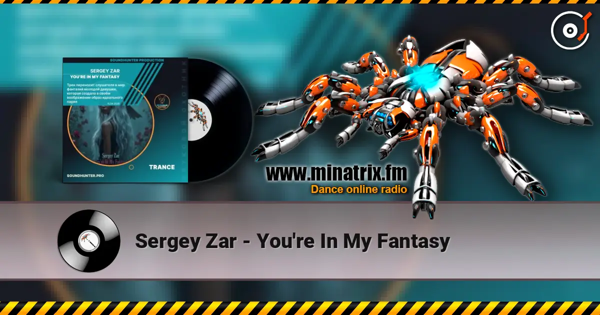 Sergey Zar - You're In My Fantasy listen online in high quality | Minatrix.FM