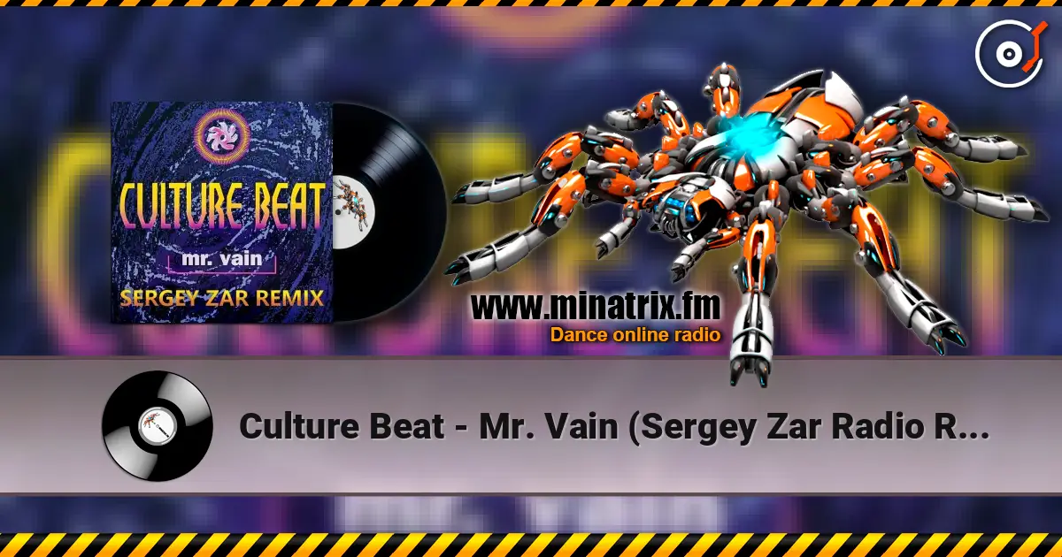Culture Beat - Mr. Vain (Sergey Zar Radio Remix) listen online in high quality | Minatrix.FM