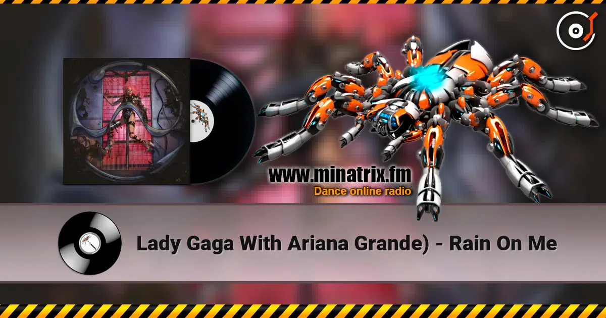 Lady Gaga With Ariana Grande) - Rain On Me listen online in high quality | Minatrix.FM