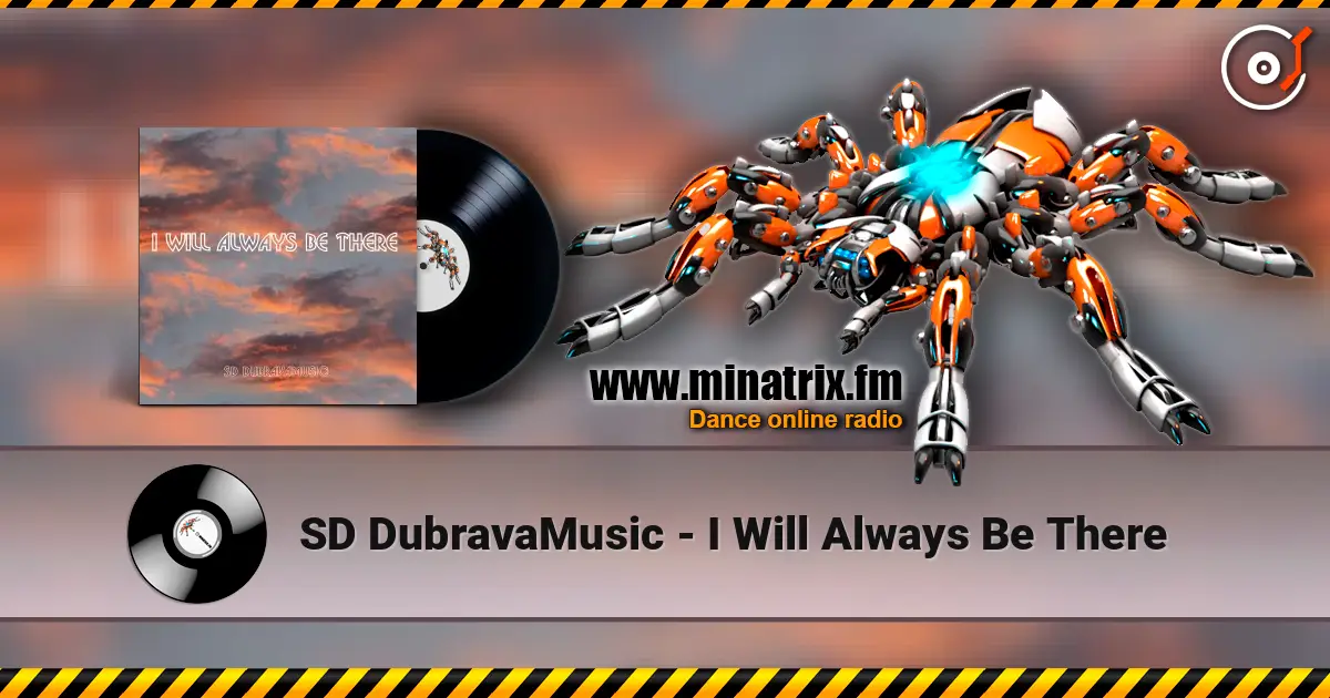 SD DubravaMusic - I Will Always Be There listen online in high quality | Minatrix.FM