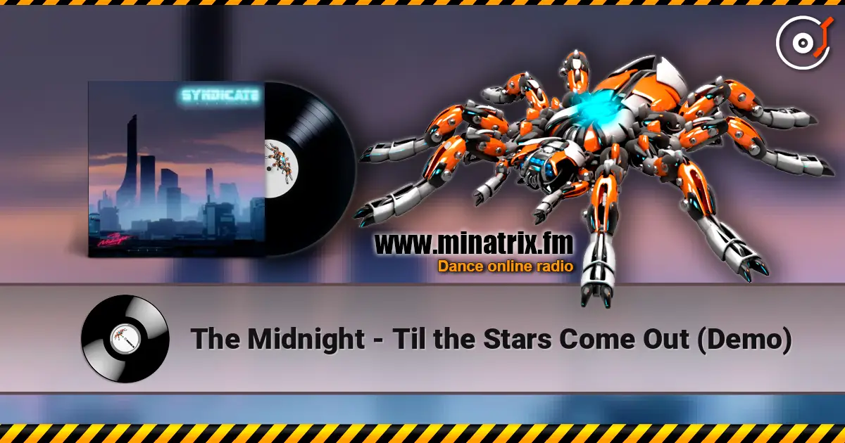 The Midnight - Til the Stars Come Out (Demo) listen online in high quality | Minatrix.FM